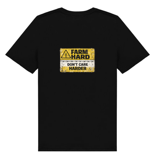 Farm Harder, Don't Care Harder T-Shirt