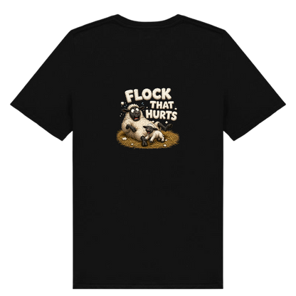 Flock That Hurts T-Shirt