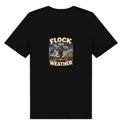 Flock This Weather T-Shirt