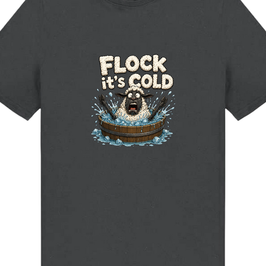 Flock It's Cold T-Shirt