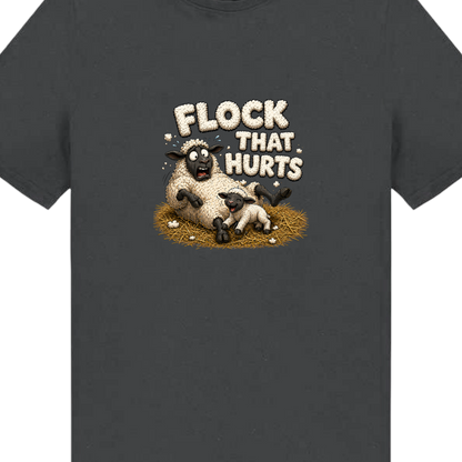 Flock That Hurts T-Shirt