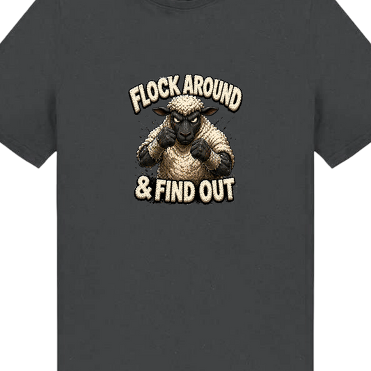 Flock Around & Find Out T-Shirt