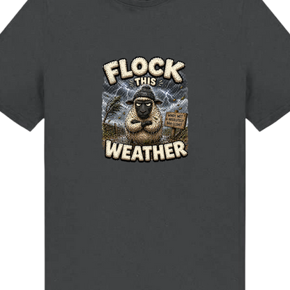 Flock This Weather T-Shirt