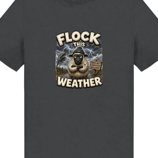 Flock This Weather T-Shirt