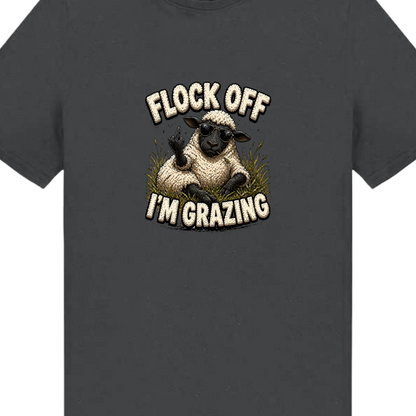 Flock Off I'm Grazing T-Shirt